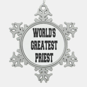 Worlds Greatest Priest Snowflake Pewter Christmas Ornament