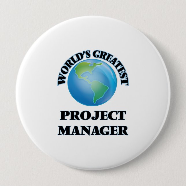 World's Greatest Project Manager 10 Cm Round Badge (Front)