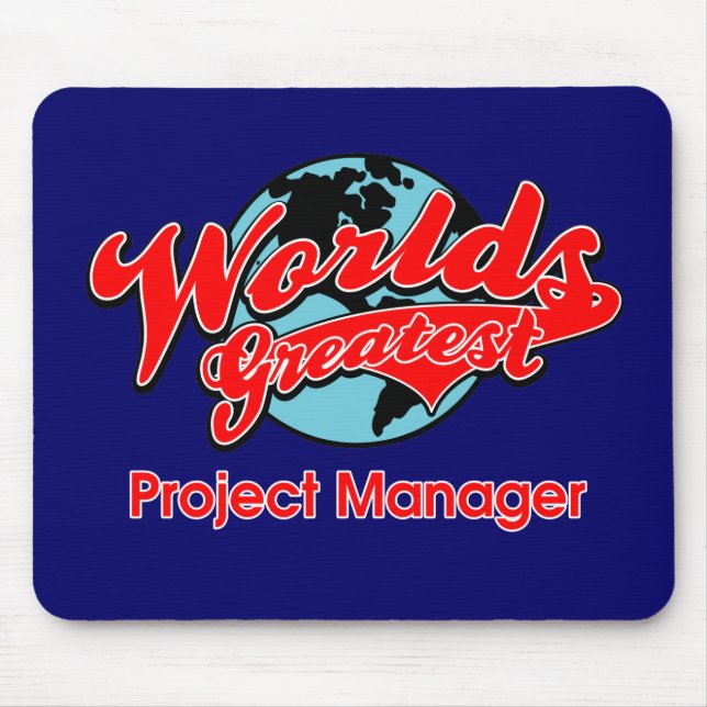 World's Greatest Project Manager Mouse Pad (Front)