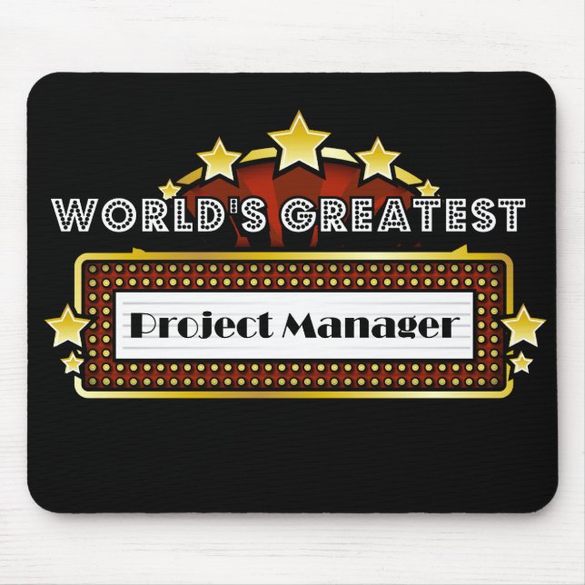 World's Greatest Project Manager Mouse Pad (Front)