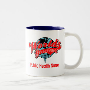 World's Greatest Public Health Nurse Two-Tone Coffee Mug