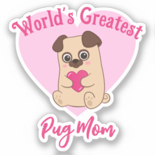 World's Greatest Pug Mum Funny Cute Pink Heart