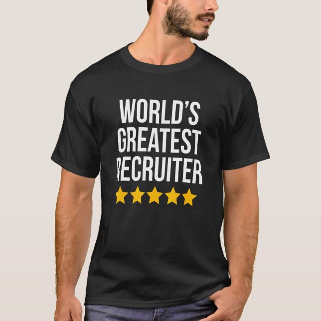 World's Greatest Recruiter Scout  Recruiting T-Shirt (Front)