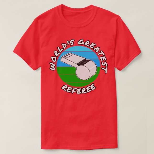 Worlds Greatest Referee  Baseball T-Shirt (Design Front)