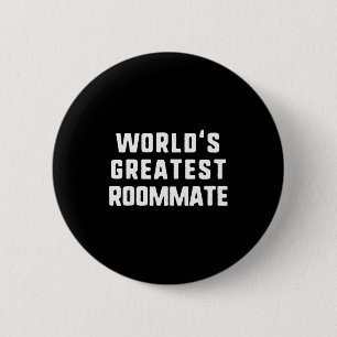 World's Greatest Roommate Gift Christmas 6 Cm Round Badge