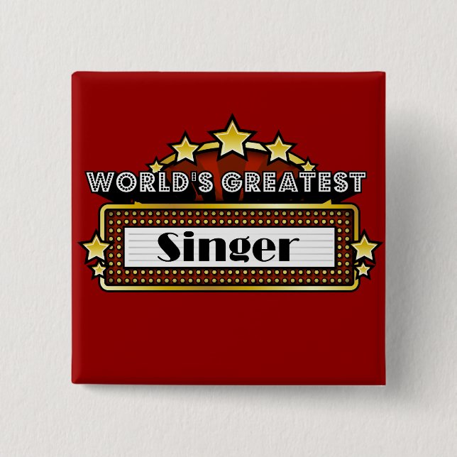 World's Greatest Singer 15 Cm Square Badge (Front)