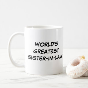 "World's Greatest Sister-in-Law"  Mug
