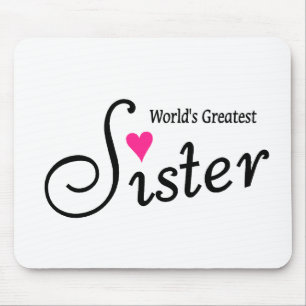 Worlds Greatest Sister Mouse Pad