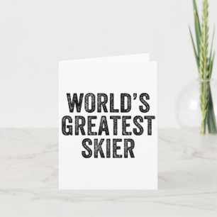 World's Greatest Skier Skiing Ski Snowboard Snowbo Card