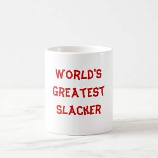 World's Greatest Slacker Coffee Mug