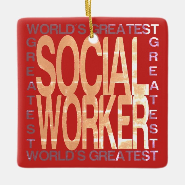 Worlds Greatest Social Worker Ceramic Ornament (Front)