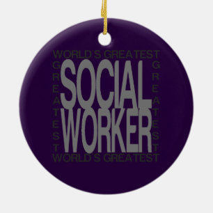 Worlds Greatest Social Worker Ceramic Ornament