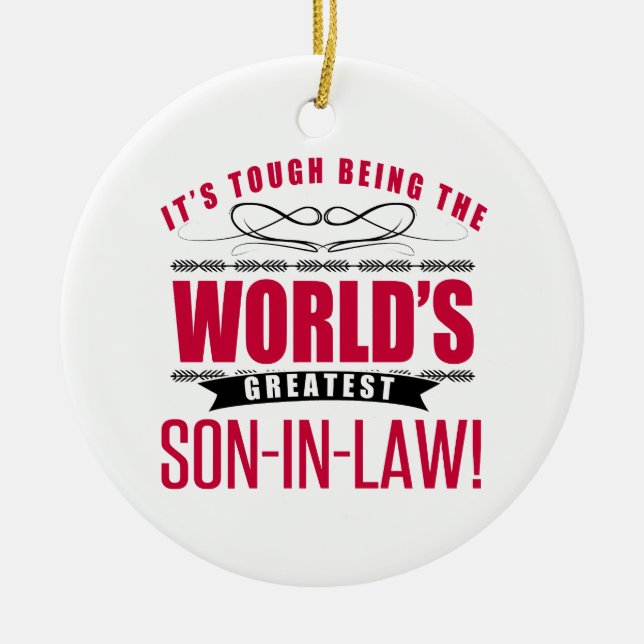 World's Greatest Son-In-Law Ceramic Ornament (Front)
