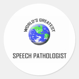 World's Greatest Speech Pathologist Classic Round Sticker