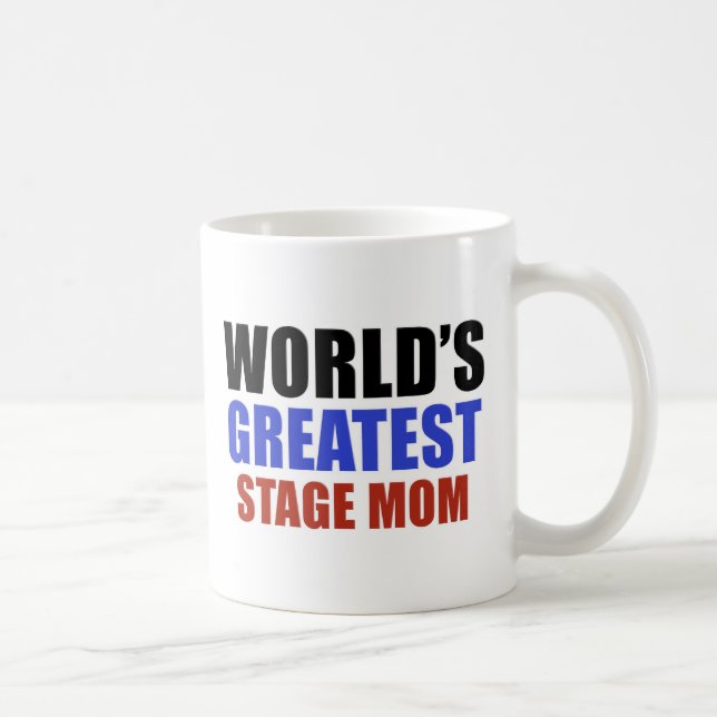 World's greatest STAGE MOM Coffee Mug (Right)