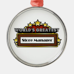 World's Greatest Store Manager Metal Ornament