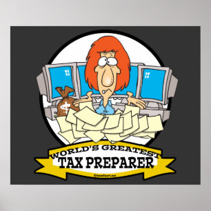 WORLDS GREATEST TAX PREPARER CARTOON POSTER