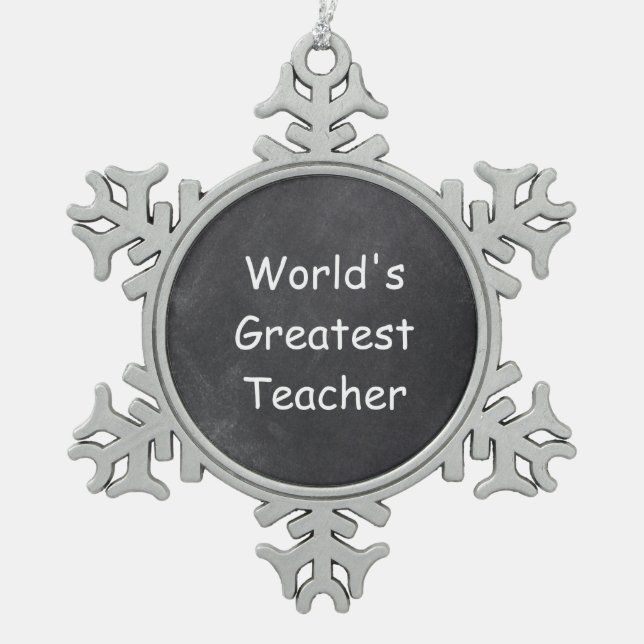 World's Greatest Teacher Chalkboard Design Gift Snowflake Pewter Christmas Ornament (Front)