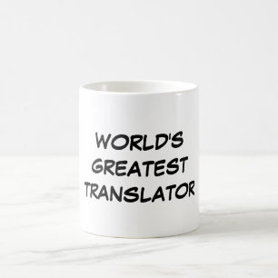 "World's Greatest Translator" Mug