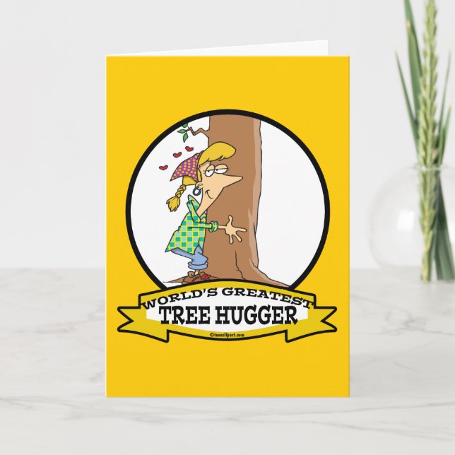 WORLDS GREATEST TREE HUGGER CARTOON CARD (Front)