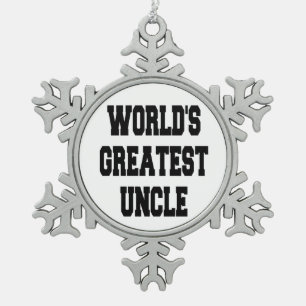 Worlds Greatest Uncle Snowflake Pewter Christmas Ornament