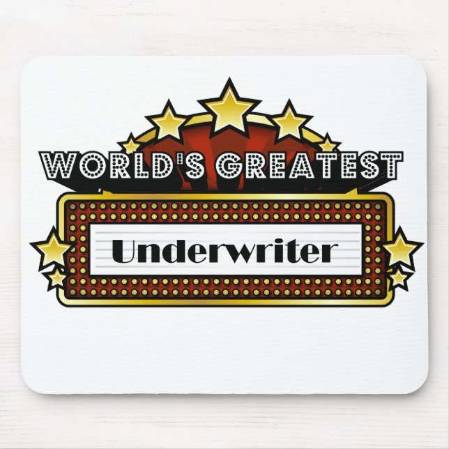 World's Greatest Underwriter Mouse Pad (Front)
