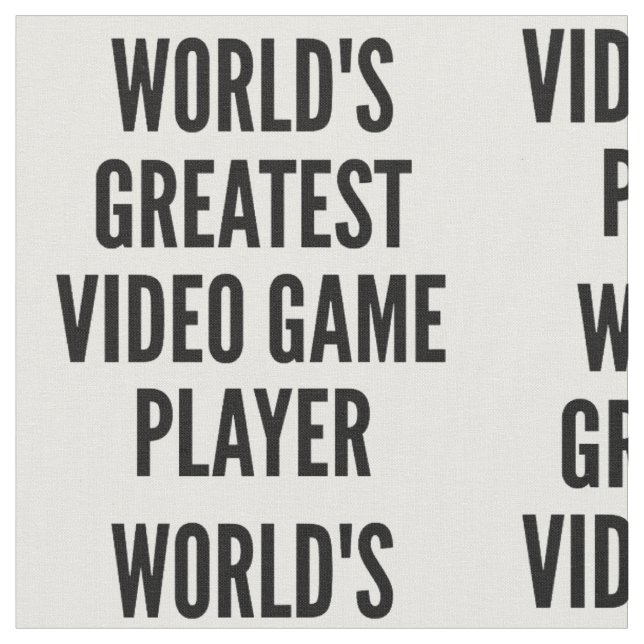 Worlds Greatest Video Game Player Fabric (Close Up)