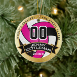World's Greatest Volleyball Player Hot Pink Ceramic Ornament<br><div class="desc">🥇AN ORIGINAL COPYRIGHT DESIGN by Donna Siegrist ONLY AVAILABLE ON ZAZZLE! DIY Volleyball Sport Player Christmas Ornament ready for you to personalise. Featured in a hot pink, black and gold colours ready for you to add your number, year and name and saying if you need to change it. A great...</div>