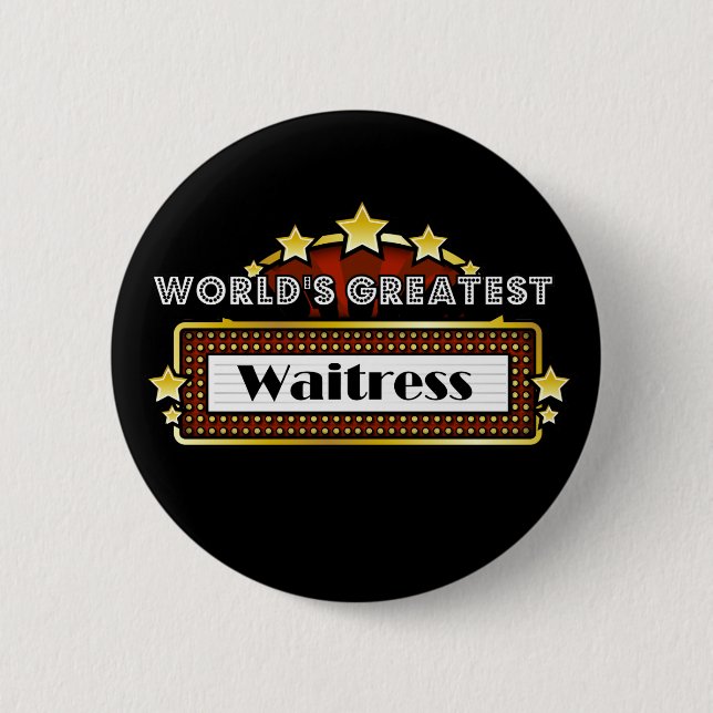World's Greatest Waitress 6 Cm Round Badge (Front)