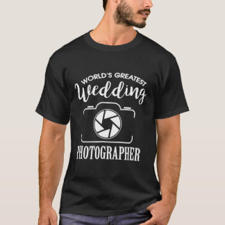 World's Greatest Wedding Photographer Shirt