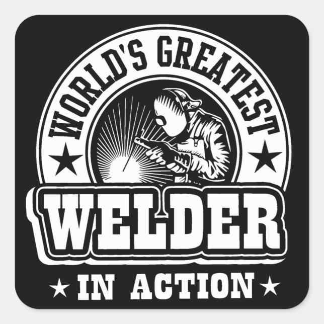 World's Greatest Welder In Action Square Sticker (Front)
