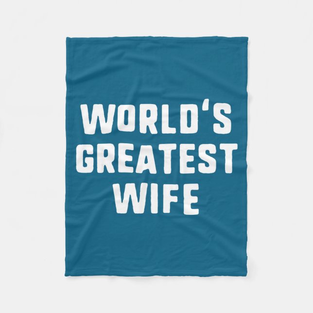 World's Greatest Wife Funny Family  Fleece Blanket (Front)