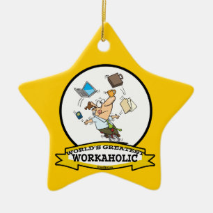 WORLDS GREATEST WORKAHOLIC MEN CARTOON CERAMIC TREE DECORATION