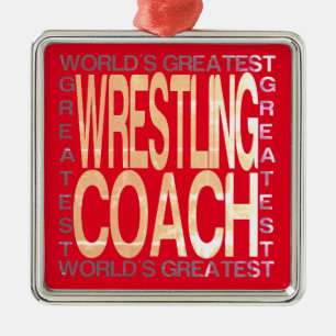 Worlds Greatest Wrestling Coach Metal Ornament
