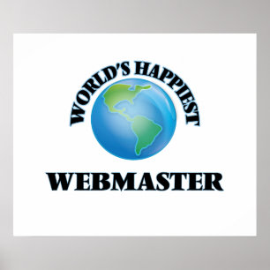 World's Happiest Webmaster Poster