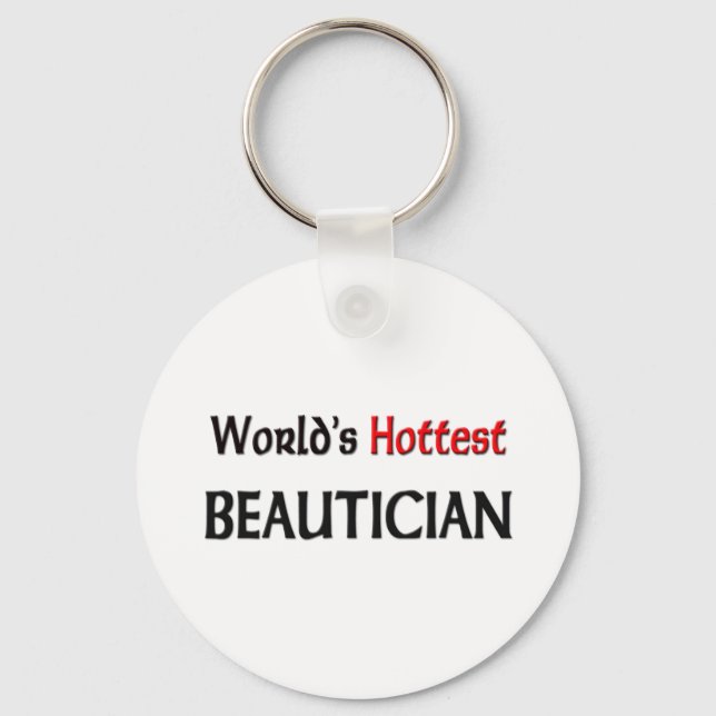 Worlds Hottest Beautician Key Ring (Front)