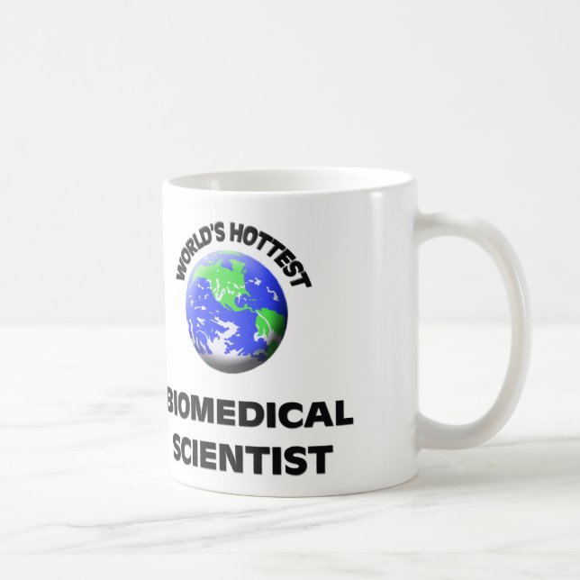 World's Hottest Biomedical Scientist Coffee Mug (Right)