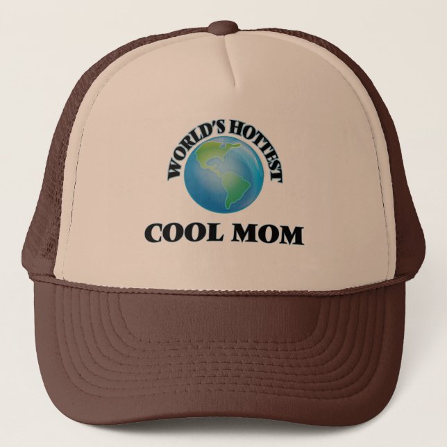 World's Hottest Cool Mum Trucker Hat (Front)