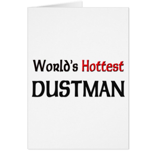 Worlds Hottest Dustman (Front)