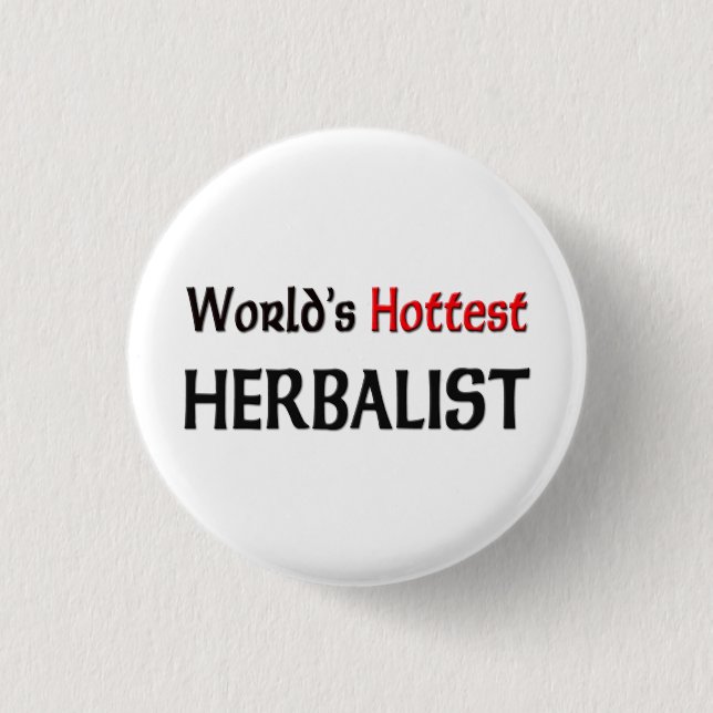 Worlds Hottest Herbalist 3 Cm Round Badge (Front)