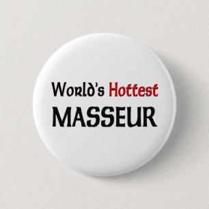 Worlds Hottest Masseur 6 Cm Round Badge