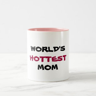 WORLD'S, HOTTEST, MOM coffee mug