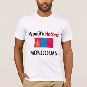 World's Hottest Mongolian T-Shirt