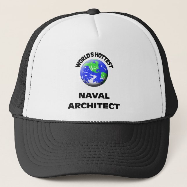 World's Hottest Naval Architect Trucker Hat (Front)