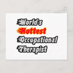 World's Hottest Occupational Therapist Postcard
