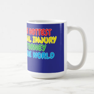 World's Hottest Personal Injury Attorney  Coffee Mug