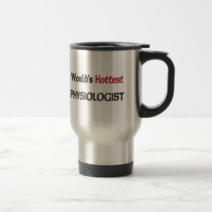 Worlds Hottest Physiologist Travel Mug