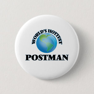 World's Hottest Postman 6 Cm Round Badge