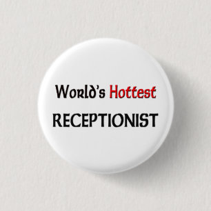 Worlds Hottest Receptionist 3 Cm Round Badge