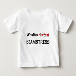Worlds Hottest Seamstress Baby T-Shirt